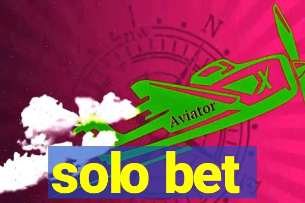 solo bet